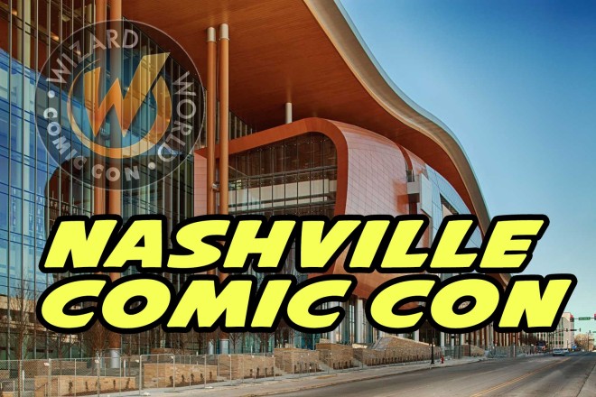 Check out our impressions of the Nashville Comic Con Here. 